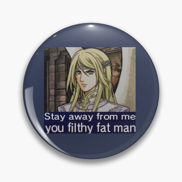 Item preview, Stay away from me you filthy fat man designed and sold by Myewn.