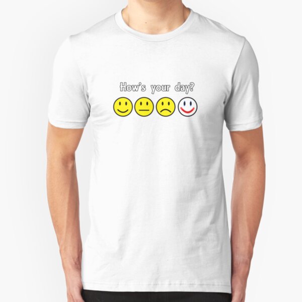 How's your day? Slim Fit T-Shirt