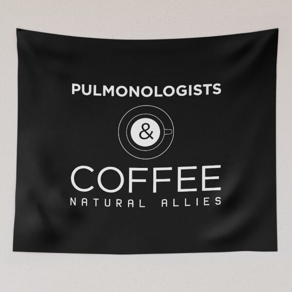 Item preview, Funny Pulmonologists and Coffee Natural Allies print designed and sold by jakehughes2015.