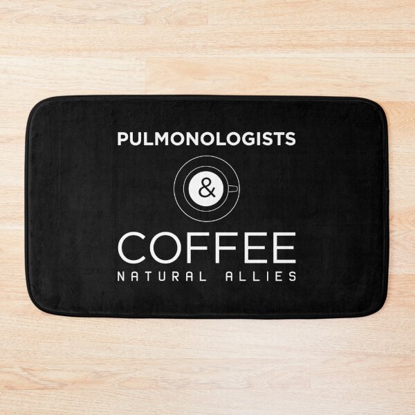 Item preview, Funny Pulmonologists and Coffee Natural Allies print designed and sold by jakehughes2015.