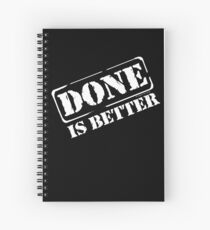 Cuaderno de espiral Done is Better White
