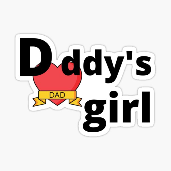 Daddys Girl Sticker For Sale By Mamalia Redbubble 