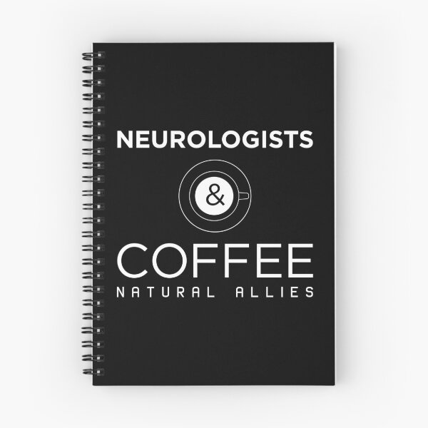 Item preview, Funny Neurologists and Coffee Natural Allies product designed and sold by jakehughes2015.