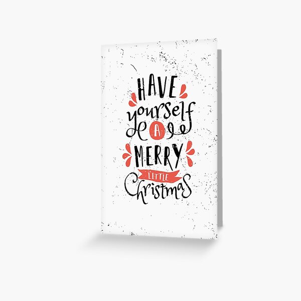 Have Yourself a Merry Little Christmas Greeting Card