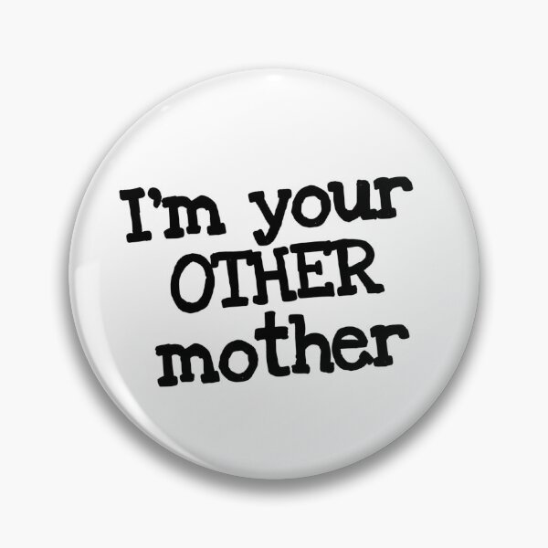 Item preview, I'm your Other mother designed and sold by SnazzyshopbyM.