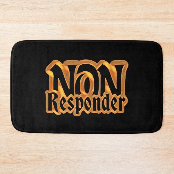 Item preview, Non responder designed and sold by James Bieber.