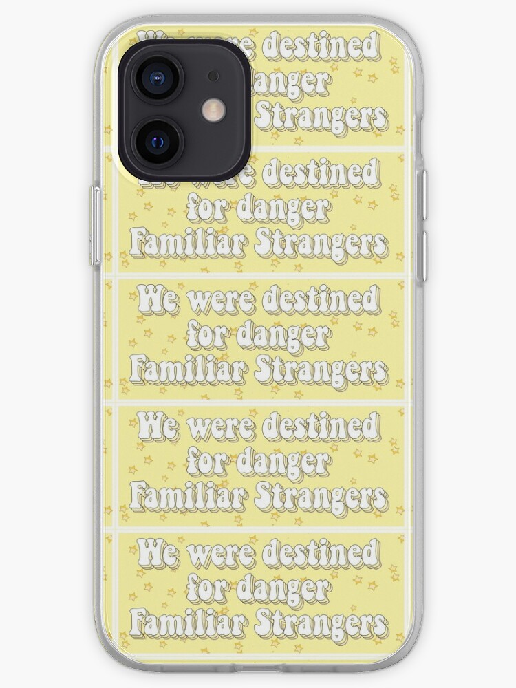 We Were Destined For Danger Familiar Strangers All Time Low Iphone Case By Laumazu Redbubble