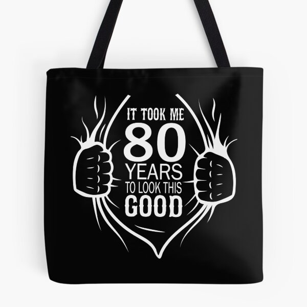 Item preview, It Took Me 80 Years To Look This Good Gift For 80th Birthday graphic designed and sold by Grabitees.