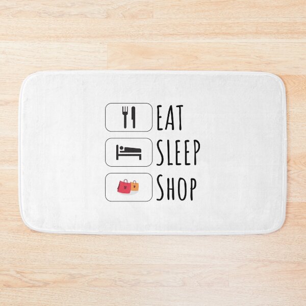 Item preview, Eat Sleep Shop, gift for shopping lovers designed and sold by Minimalist Quotes and Sayings.