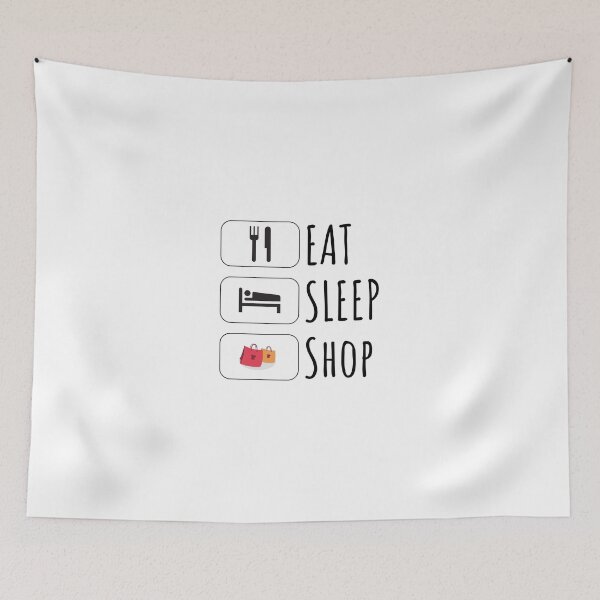 Item preview, Eat Sleep Shop, gift for shopping lovers designed and sold by Minimalist Quotes and Sayings.