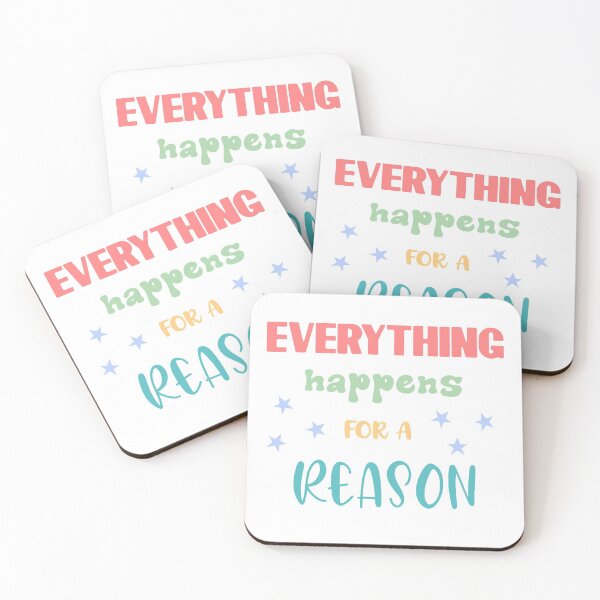 Item preview, Everything happens for a reason  designed and sold by adelaideb1.
