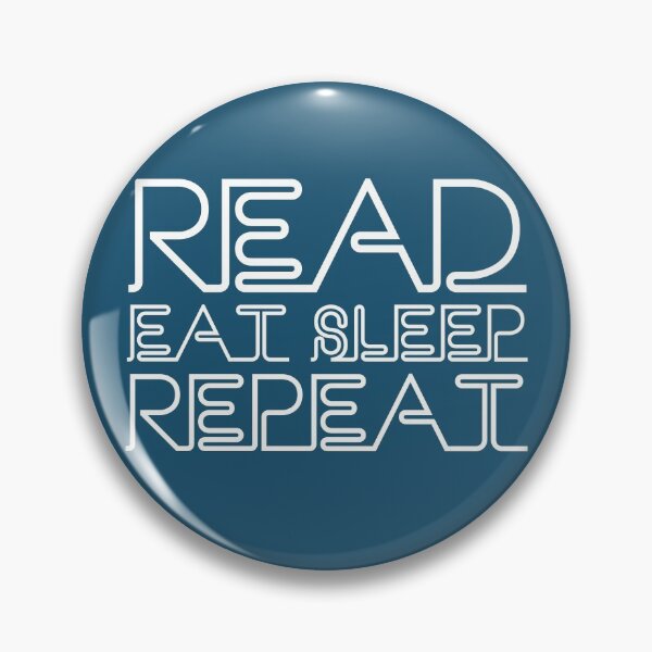 Item preview, Read, Eat, Sleep, Repeat designed and sold by ShineEyePirate.