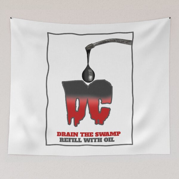 Item preview, Drain The Swamp. Refill With Oil. designed and sold by Val Goretsky.