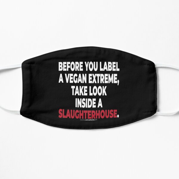 Vegan Activist Graphics #takingblindfoldsoff 73 Flat Mask
