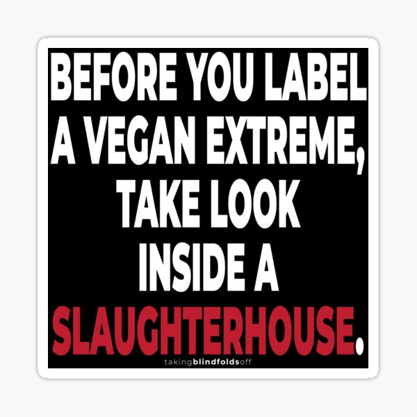 Vegan Activist Graphics #takingblindfoldsoff 73 Sticker