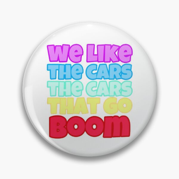 Item preview, we like the cars the cars that go boom designed and sold by KaylaH22.