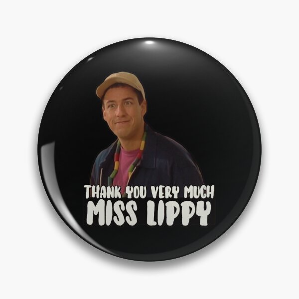 Item preview, “Thank you very much Miss Lippy” Billy Madison designed and sold by Cuttintees.