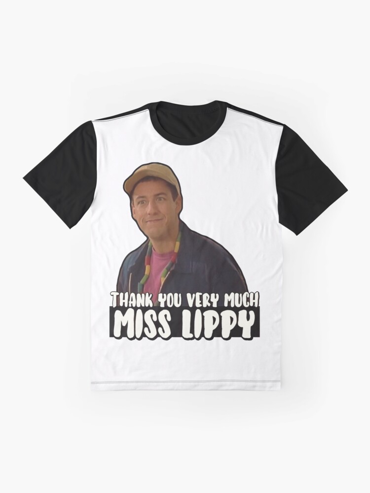 Thank you very much Miss Lippy Billy Madison Graphic T Shirt