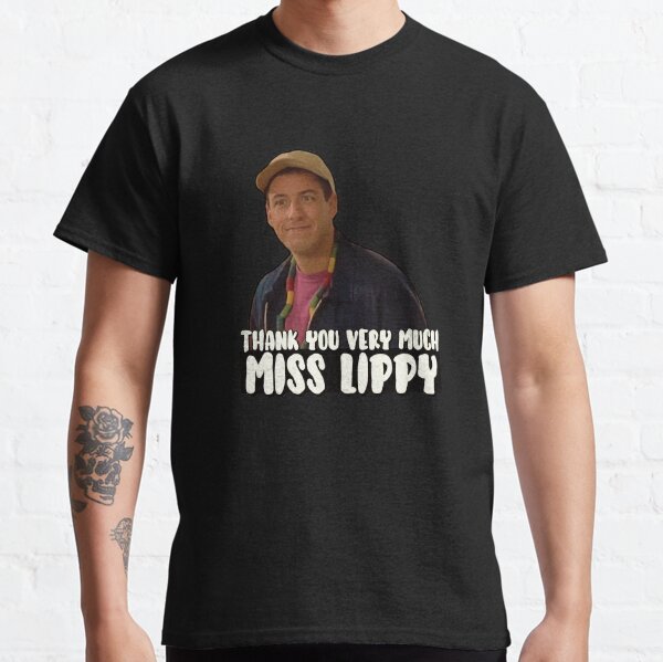 “Thank you very much Miss Lippy” Billy Madison Classic T-Shirt