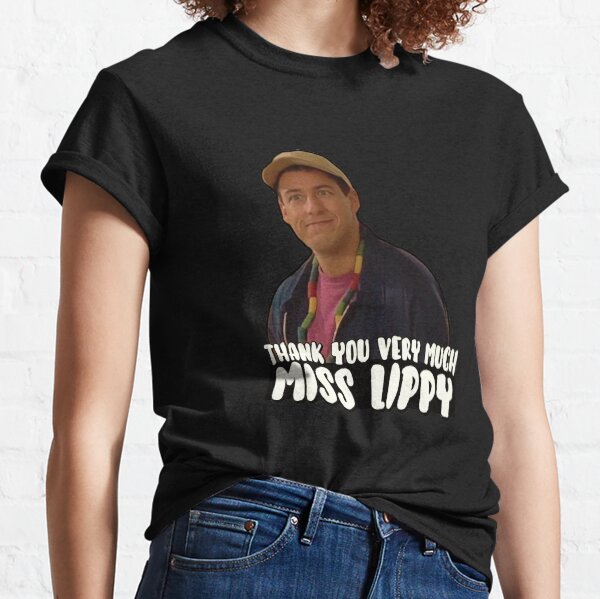 “Thank you very much Miss Lippy” Billy Madison Classic T-Shirt