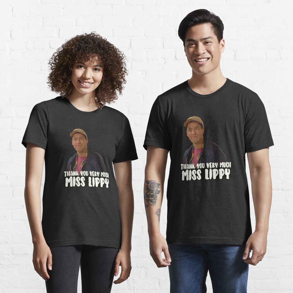 “Thank you very much Miss Lippy” Billy Madison Essential T-Shirt