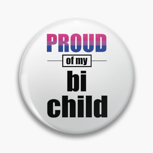 Item preview, Proud of my bi child designed and sold by Quintin Gell.