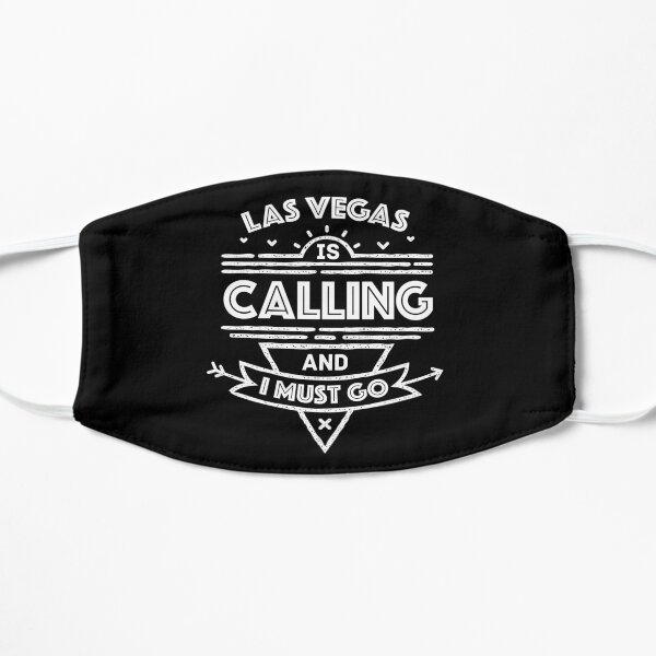 Las Vegas Is Calling And I Must Go Funny Vegas Mask