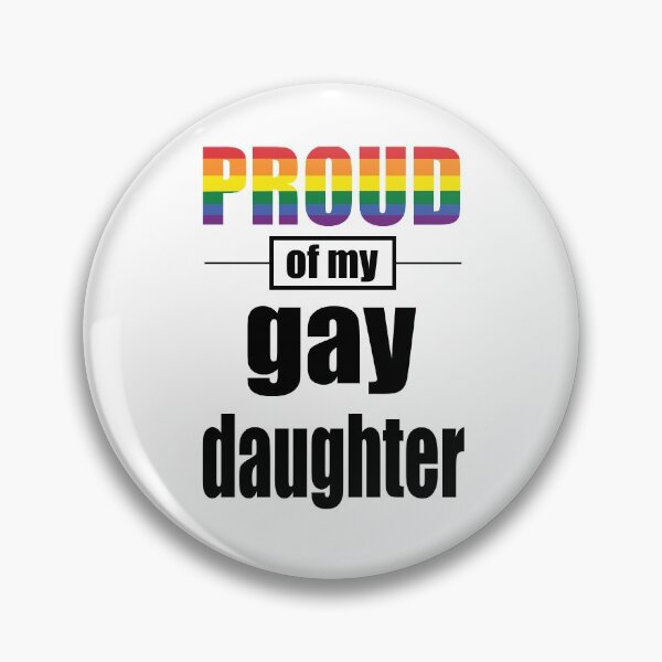 Item preview, Proud of my gay daughter designed and sold by Quintin Gell.