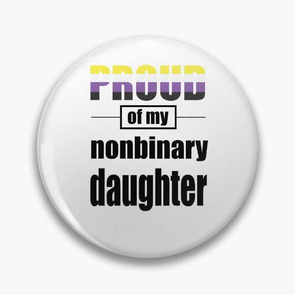 Item preview, Proud of my nonbinary daughter designed and sold by Quintin Gell.