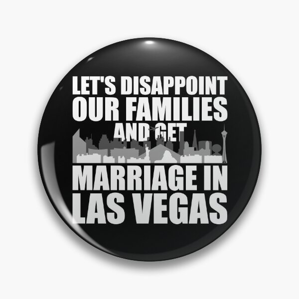 Item preview, Let's Disappoint Our Families And Get Marriage In Las Vegas designed and sold by inkedtee.