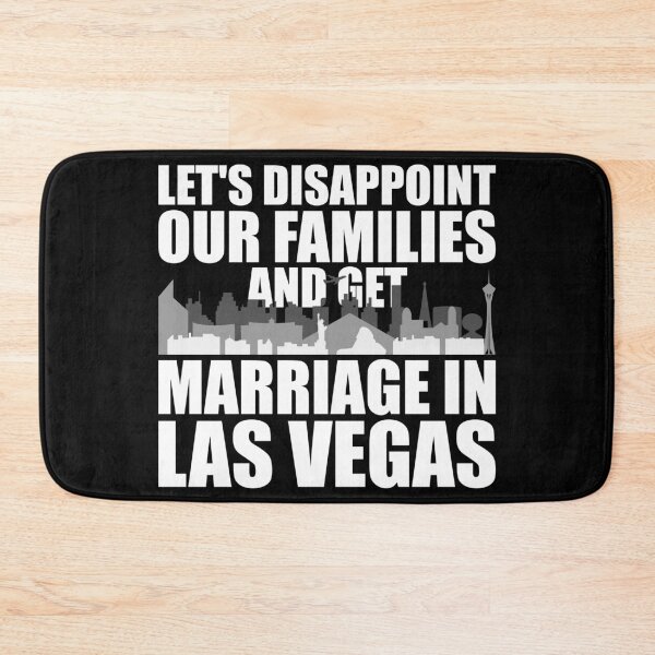 Item preview, Let's Disappoint Our Families And Get Marriage In Las Vegas designed and sold by inkedtee.