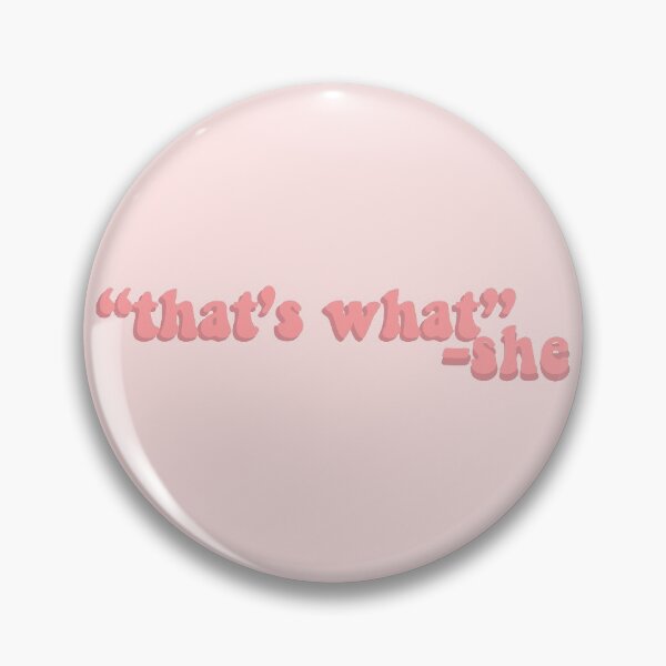 Item preview, That's what she said designed and sold by katieroscher.