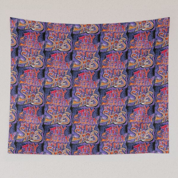 Item preview, TRY SLEEPING IN MY SHOES designed and sold by ROCKNROLLSAILOR.