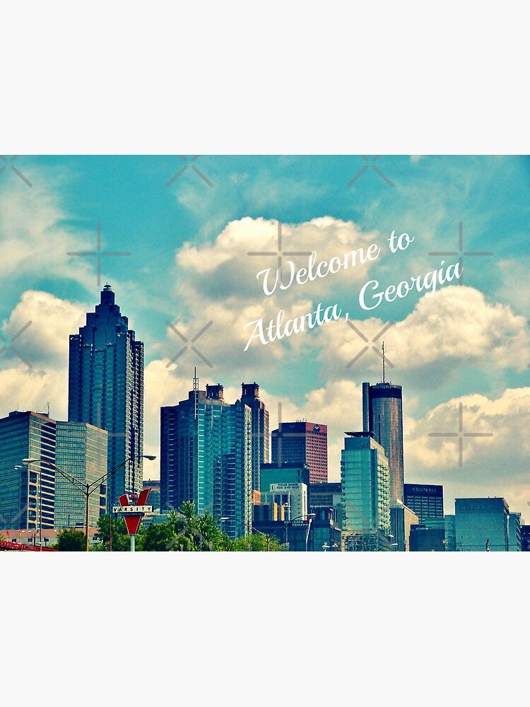 Welcome To Atlanta Georgia Poster For Sale By Happyhead64 Redbubble