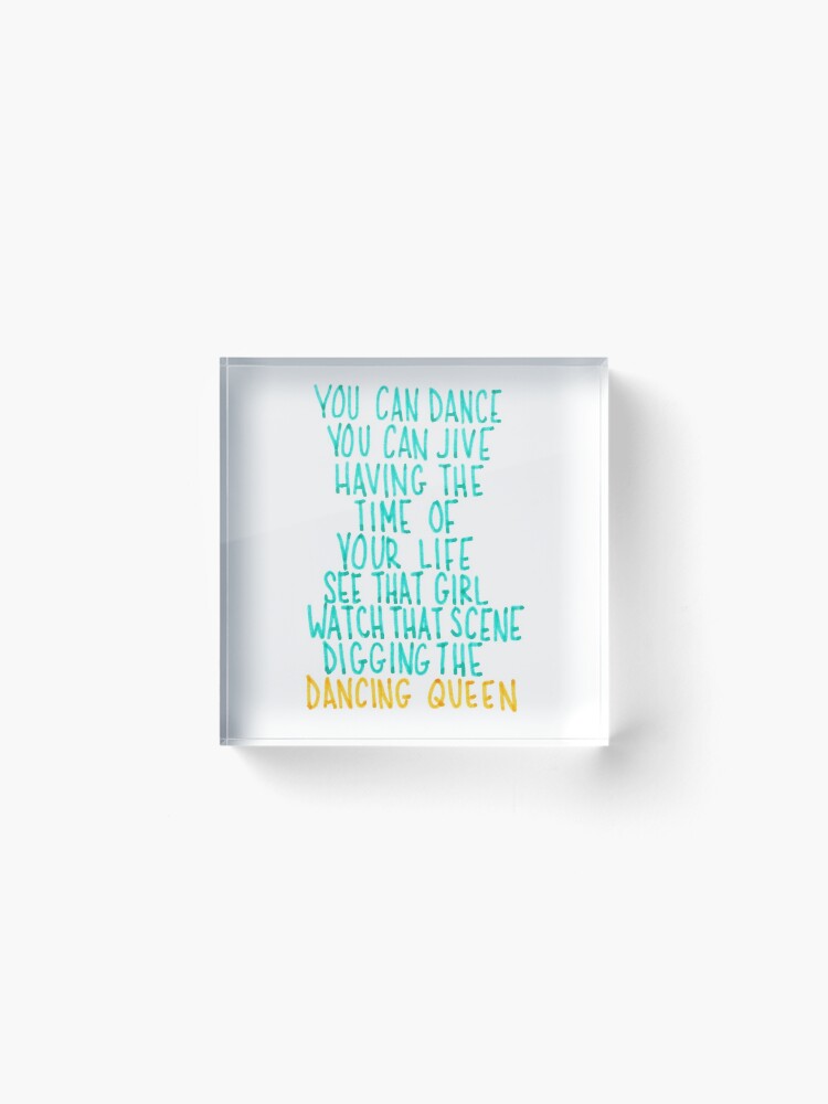 Alternate view of You Can Dance, You Can Jive Acrylic Block