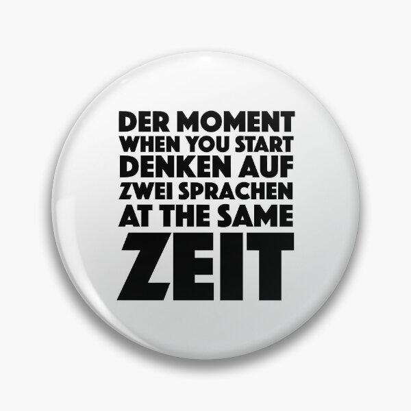 Item preview, Der Moment When You Start Funny German/English Language Student designed and sold by JackCurtis1991.