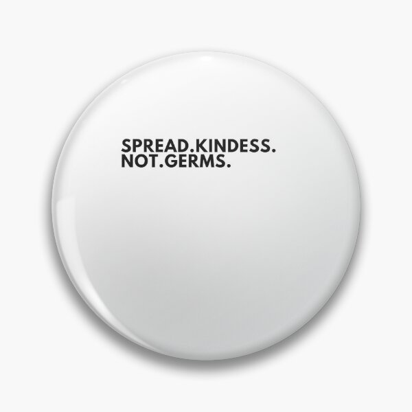 Item preview, Spread Kindness Not Germs designed and sold by travelnerd.