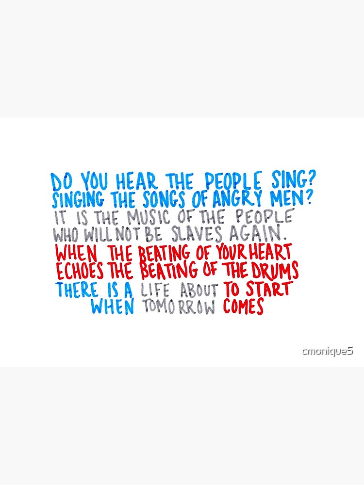Do You Hear the People Sing? by cmonique5