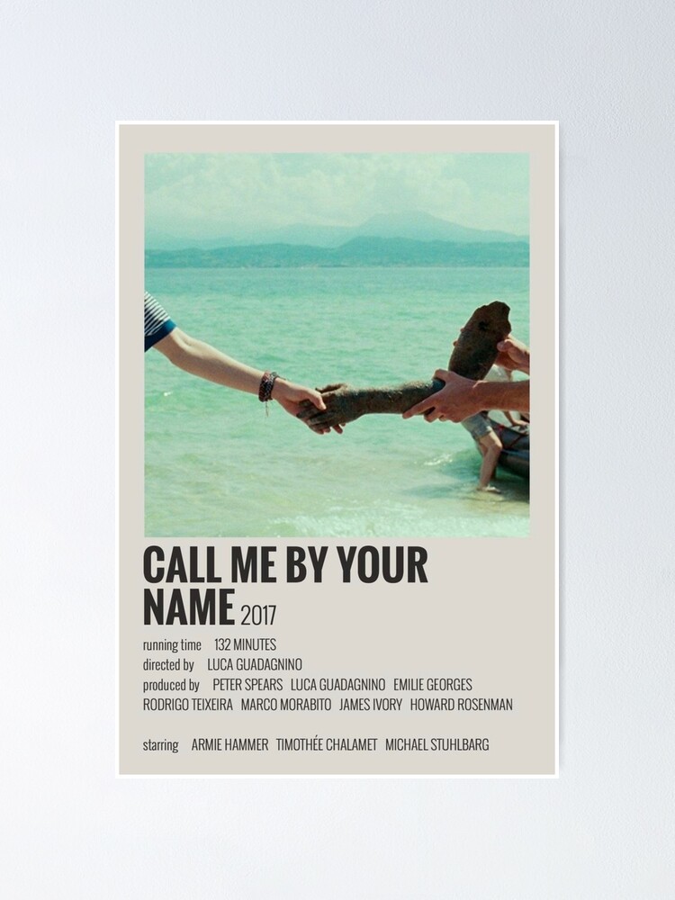 Call Me By Your Name Movie Poster Poster By Trenemon Redbubble