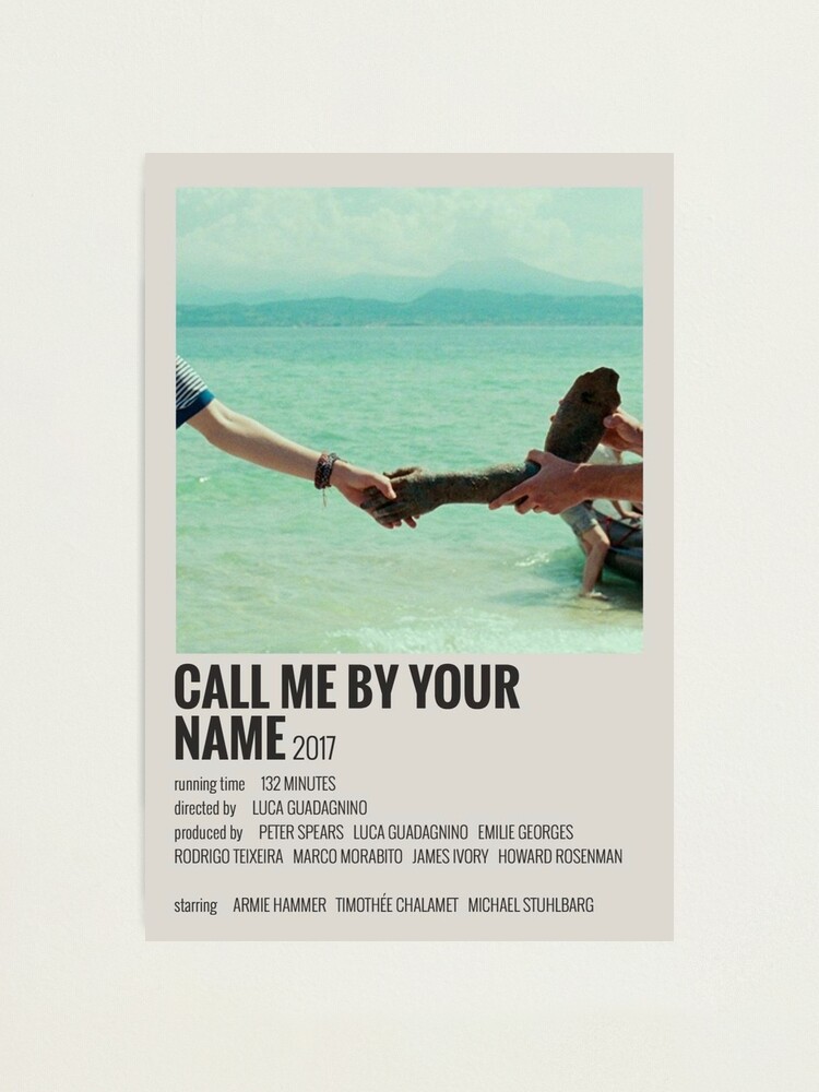 Call Me By Your Name Movie Poster Photographic Print By Trenemon Redbubble