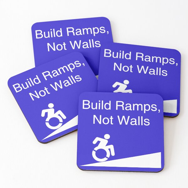 Item preview, Build Ramps Not Walls Disability Rights designed and sold by peachypanda.