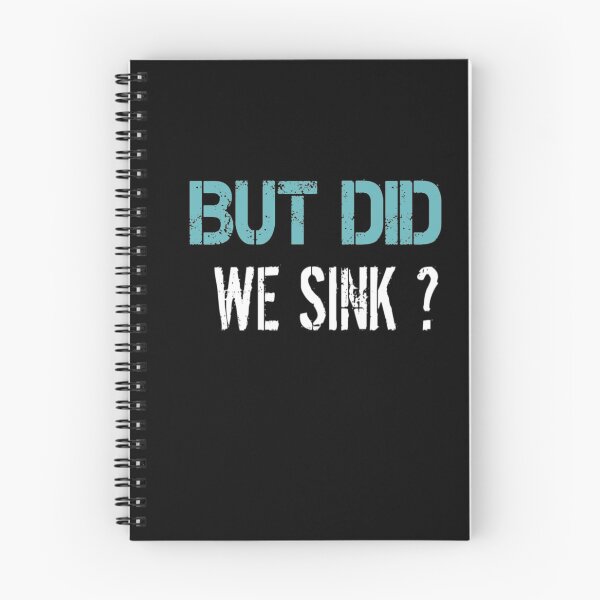 Item preview, But did we sink :Gift for Sailor, Sailor Gift, Sailing , Sailing , Boating , Boating Gift, Captain Gift, Funny Captain designed and sold by Chamssou.
