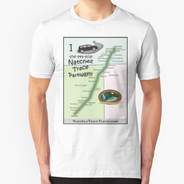 I drove the Natchez Trace Parkway. Slim Fit T-Shirt