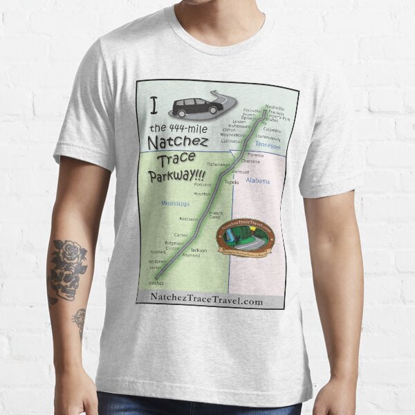 I drove the Natchez Trace Parkway. Essential T-Shirt