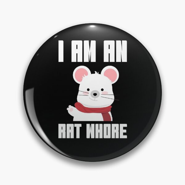 Item preview, I Am An Rat Whore  designed and sold by SoufStore.