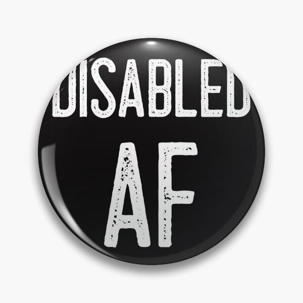 Item preview, Disabled AF designed and sold by Disabledland.