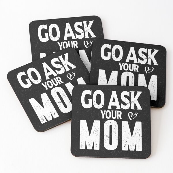 Item preview, go ask your mom designed and sold by BAISSANE.