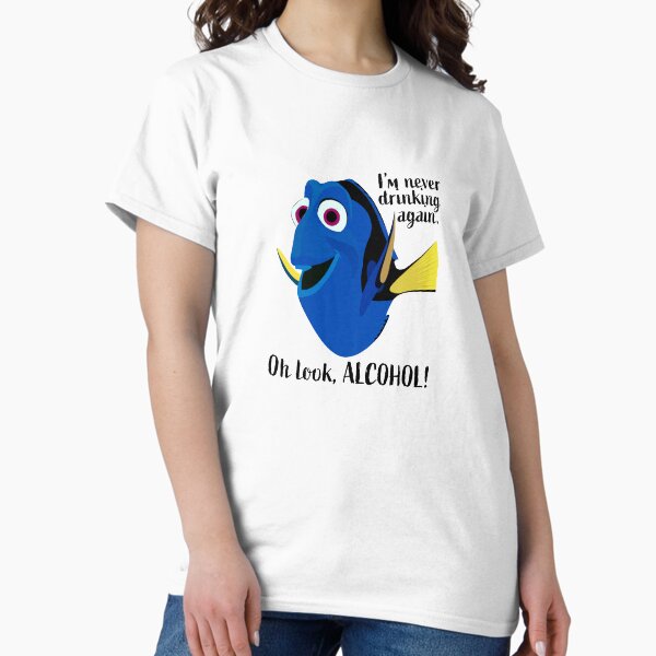 Item preview, Dory I'm Never Drinking Again designed and sold by Courtney Bedingfield.