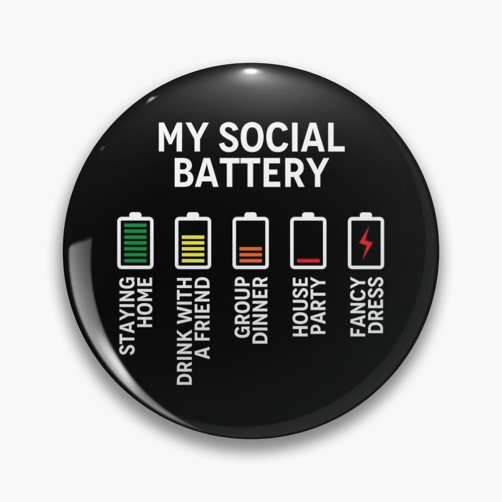 My Social Battery for the Introvert Pin for Sale by