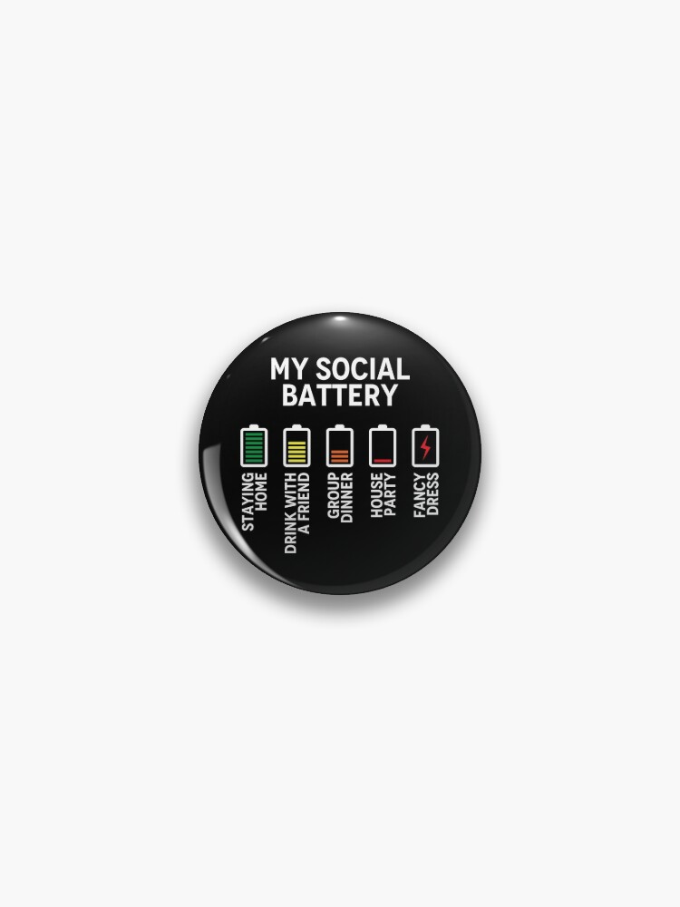 My Social Battery for the Introvert Pin for Sale by